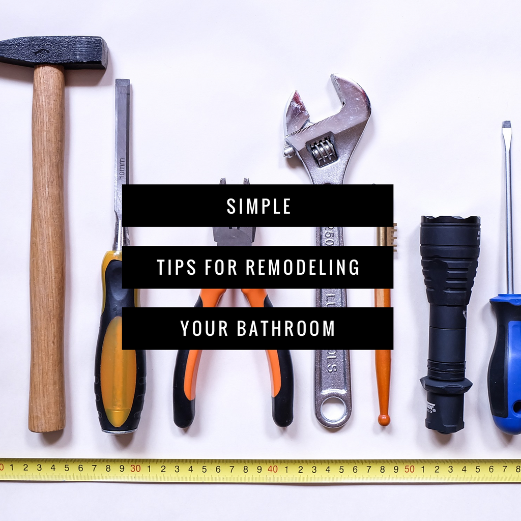 Simple tips for remodeling your bathroom