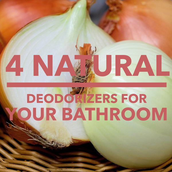 4 Natural deodorizers for your bathroom