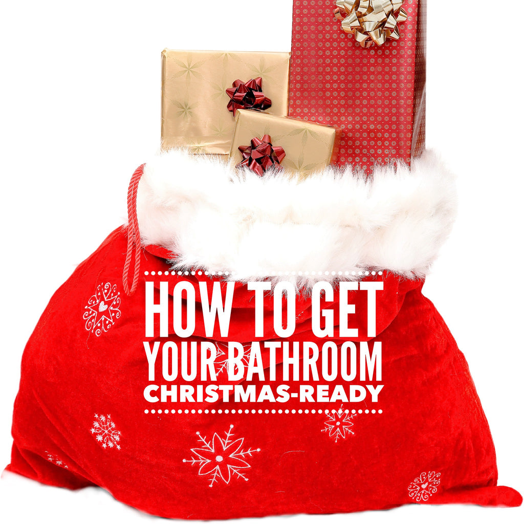 How to get your bathroom Christmas-ready