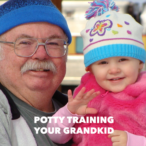 Potty training your grandchild made easy